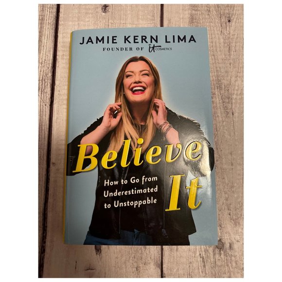 Believe IT: How to Go from Underestimated to Unstoppable - Picture 1 of 2